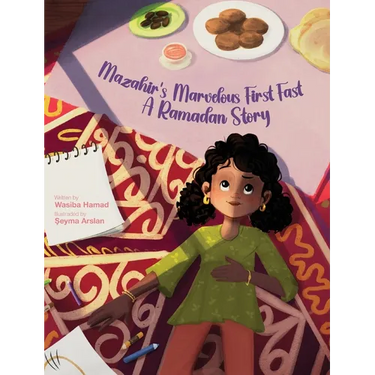 Mazahir's Marvelous First Fast: A Ramadan Story