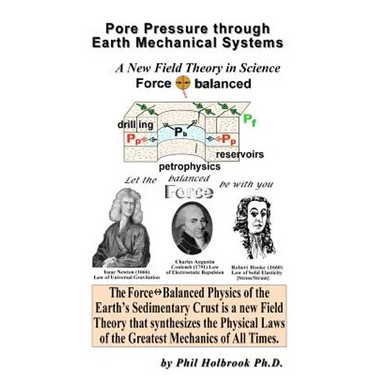 Pore Pressure through Earth Mechanical Systems: the Force Balanced Physics of the Earth's Sedimentary Crust