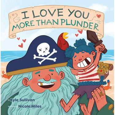I Love You More Than Plunder
