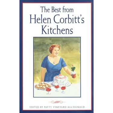 The Best from Helen Corbitt's Kitchens