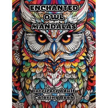 Enchanted Owl Mandalas: Intricate Adult Coloring Book