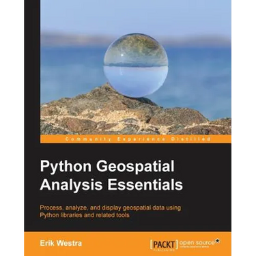 Python Geospatial Analysis Essentials