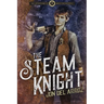 The Steam Knight