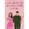 A Very Unexpected Midwestern Spring