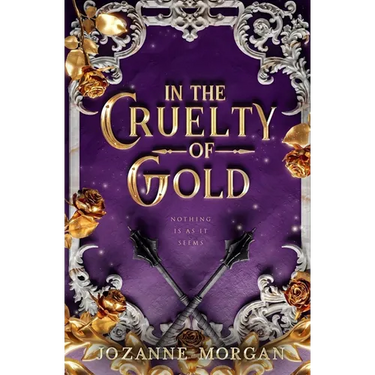 In The Cruelty of Gold