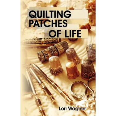 Quilting Patches of Life