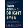 Turn Around Bright Eyes: A Karaoke Journey of Starting Over, Falling in Love, and Finding Your Voice