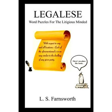 Legalese: Word Puzzles For The Litigious Minded