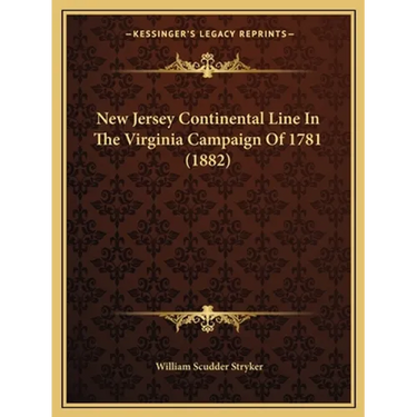 New Jersey Continental Line In The Virginia Campaign Of 1781 (1882)