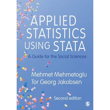Applied Statistics Using Stata: A Guide for the Social Sciences