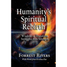 Humanity's Spiritual Rebirth: Wisdom to Transform Struggles into Strength