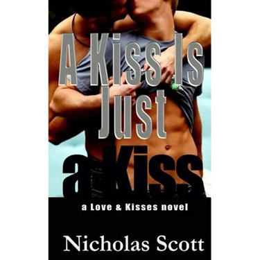 A Kiss Is Just a Kiss