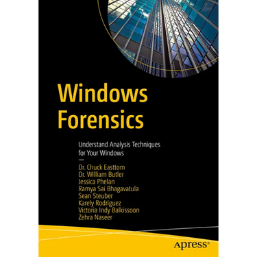 Windows Forensics: Understand Analysis Techniques for Your Windows