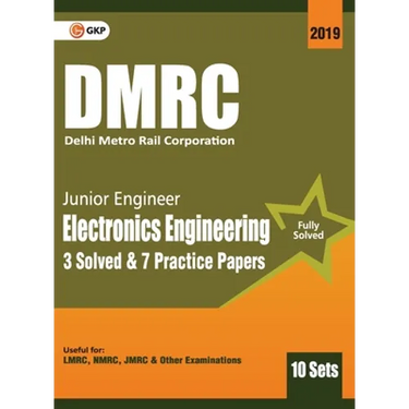 Dmrc 2019: Junior Engineer Electronics Engineering Previous Years' Solved Papers (10 Sets)