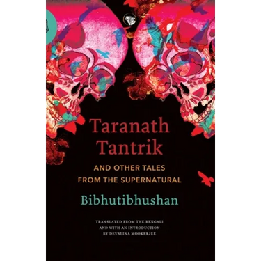 Taranath Tantrik and Other Tales from the Supernatural