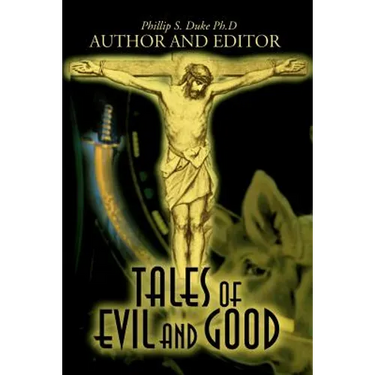 Tales of Evil and Good