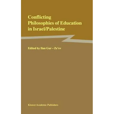 Conflicting Philosophies of Education in Israel/Palestine
