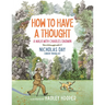 How to Have a Thought: A Walk with Charles Darwin