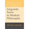 Linguistic Turns in Modern Philosophy