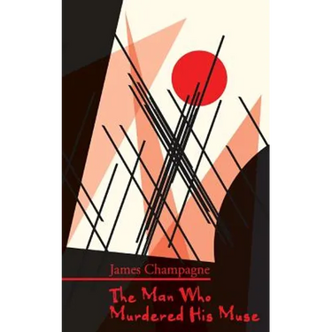 The Man Who Murdered His Muse