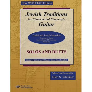 Jewish Traditions for Classical and Fingerstyle Guitar: WITH TAB Edition