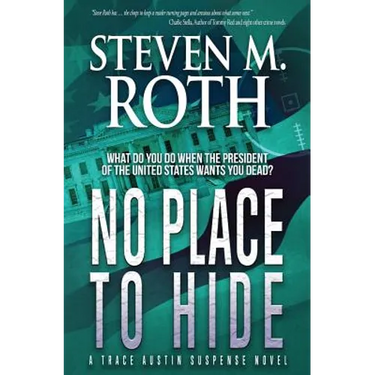 No Place to Hide: A Trace Austin Suspense Thriller