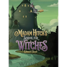 Ms. Witch Chronicles: Madam Hitch's School for Witches