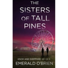 The Sisters of Tall Pines