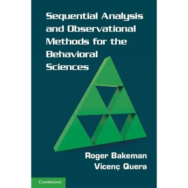 Sequential Analysis and Observational Methods for the Behavioral Sciences