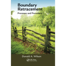Boundary Retracement: Processes and Procedures
