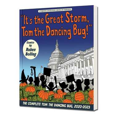 It's the Great Storm, Tom the Dancing Bug!: Tom the Dancing Bug Vol. 8