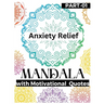 Anxiety Relief Mandala: The best gift in your anxiety relief items Mandala Coloring Book as a Food to Hidden self and Shadow for pushing away stress a