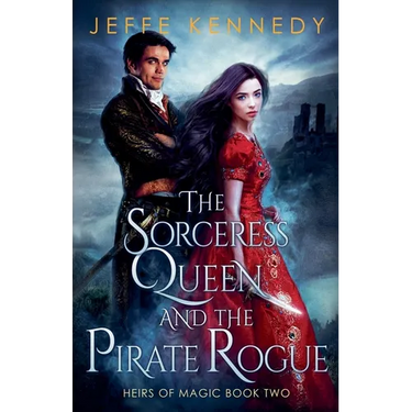 The Sorceress Queen and the Pirate Rogue
