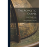 The Agnostic Gospel: A Review Of Huxley On The Bible