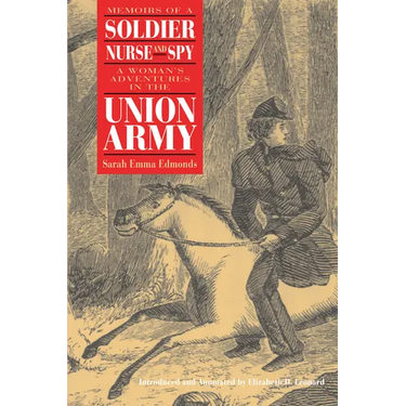 Memoirs of a Soldier, Nurse, and Spy