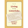 Living with Limericks