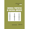 Chemical Properties of Material Surfaces