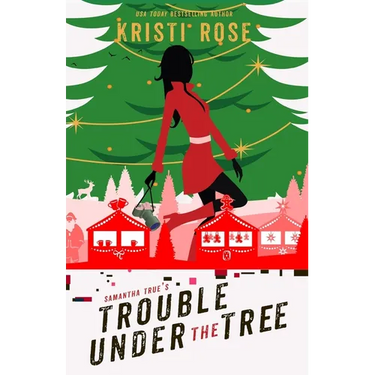 Samantha True's Trouble Under the Tree