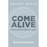 Come Alive: Ecclesiastes: Conversations with Scripture