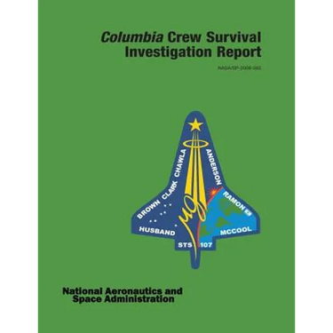 Columbia Crew Survival Investigation Report