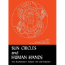 Sun Circles and Human Hands: The Southeastern Indians--Art and Industries