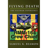 Flying Death: The Vietnam Experience