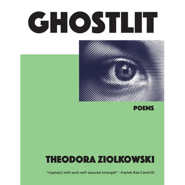 Ghostlit: Poems Volume 34