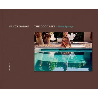 The Good Life / Palm Springs