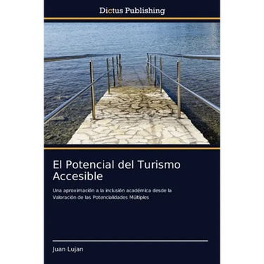 El Potencial del Turismo Accesible