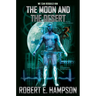 The Moon and the Desert
