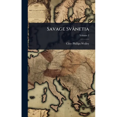 Savage Svânetia