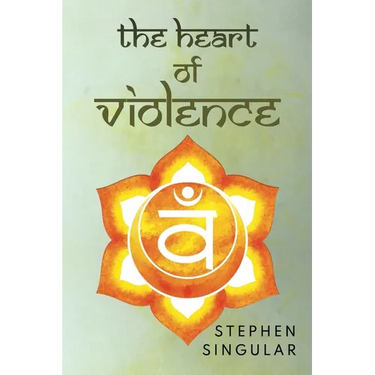 The Heart of Violence
