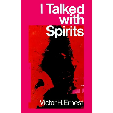 I Talked With Spirits