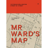 MR Ward's Map: Victorian Wellington Street by Street
